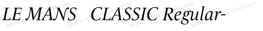 LE MANS   CLASSIC Regular字体转换